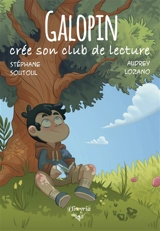 Galopin crée son club de lecture - Stéphane Soutoul