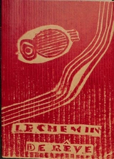 Le chemin de rêve - Chantal Bideau