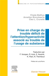 Prise en charge du trouble déficit de l'attention-hyperactivité associé au trouble de l'usage de substance - Frieda Matthys