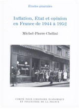 Inflation, Etat et opinion en France de 1944 à 1952 - Raymond Poidevin