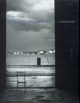 Autres & pareils, la revue, n° 26-29. Parmi d'autres possibles - Brigitte Palaggi