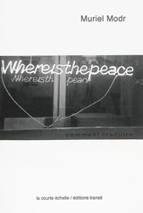Where is the peace : comment traduire - Muriel Modr