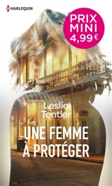 Une femme à protéger - Leslie Tentler