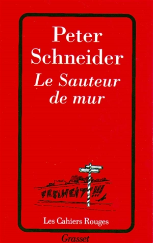Le sauteur de mur - Peter Schneider