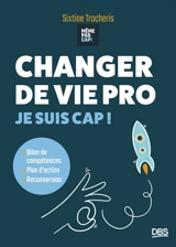 Changer de vie pro : je suis cap ! - Sixtine Trocheris