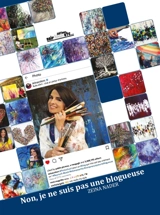Non, je ne suis pas une blogueuse - Zeina Nader
