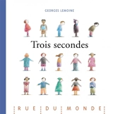 Trois secondes - Georges Lemoine