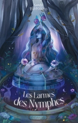 Les larmes des nymphes - Sandy Bizzozero