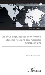 Les abus de puissance économique dans les relations commerciales déséquilibrées - Sehwan Park