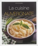 La cuisine auvergnate - Serge Camaille