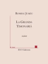 La grande timonaria : raconte - Romieg Jumèu