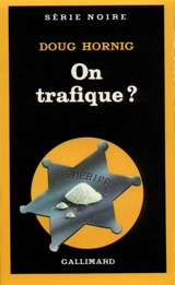 On trafique ? - Doug Hornig