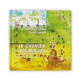 Le grenier aux miaous - Corinne Gruat
