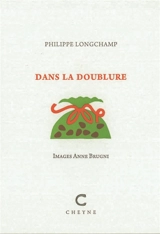 Dans la doublure - Philippe Longchamp