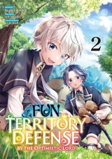 Fun territory defense by the optimistic lord. Vol. 2 - Maro Aoiro