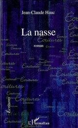 La nasse - Jean-Claude Hauc