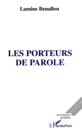 Les porteurs de parole - Lamine Benallou