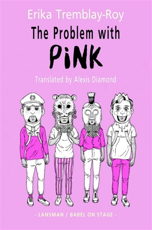 The problem with pink - Erika Tremblay-Roy