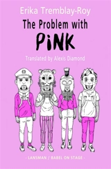 The problem with pink - Erika Tremblay-Roy