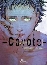 Coyote. Vol. 1 - Ranmaru Zariya