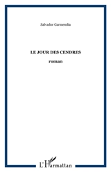 Jour des cendres - Salvador Garmendia