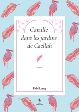 Camille dans les jardins de Chellah - Fabi Lemg