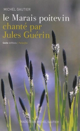 Le Marais poitevin - Jules Guérin