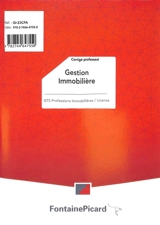 Gestion immobilière BTS professions immobilières, licence : corrigé professeur - Claire Delon