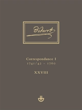 Oeuvres complètes. Vol. 28. Correspondance. Vol. 1. 1741-42-1760 - Denis Diderot