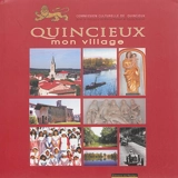 Quincieux, mon village - Commission culturelle de Quincieux (Rhône)