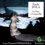 La fête à Coqueville - Emile Zola