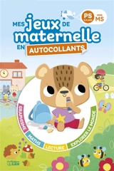 Mes jeux de maternelle en autocollants : PS vers MS, 3-4 ans - Marie-Christine Lorho