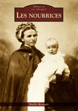Les nourrices - Noëlle Renault
