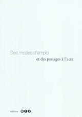 Des modes d'emploi et des passages à l'acte - Jean-Baptiste Farkas