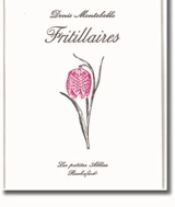 Fritillaires - Denis Montebello
