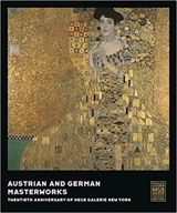 Austrian and German Masterworks : Twentieth Anniversary of Neue Galerie New York - Renée Price