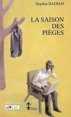 La saison des pièges - Seydou Badian