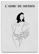 L'adbc du dessin - Jacques Floret