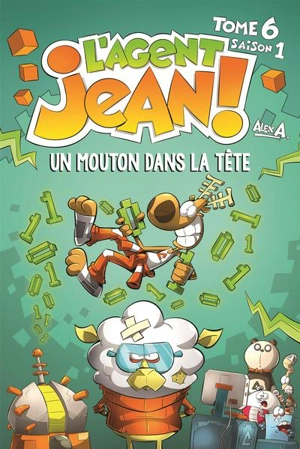 Un mouton dans la tête 6 - Alex A.