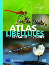Atlas des libellules de la Bretagne à la Vendée - Bretagne vivante