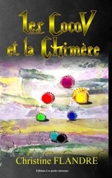 Les CocoV et la Chimère - Christine Flandre