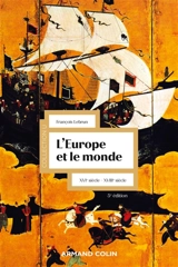 L'Europe et le monde : XVIe-XVIIIe siècle - François Lebrun