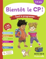 Bientôt le CP ! : tout le programme : 5-6 ans - Barbara Arroyo