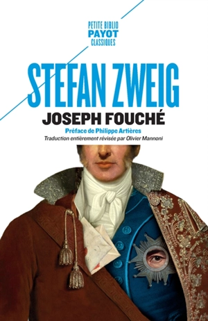 Joseph Fouché - Stefan Zweig