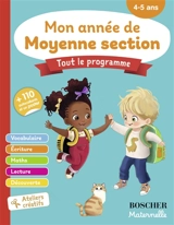 Mon année de moyenne section, tout le programme : vocabulaire, écriture, maths, lecture, découverte, ateliers créatifs : 4-5 ans - Charlotte Lascault