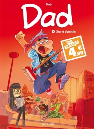 Dad. Vol. 4. Star à domicile - Nob
