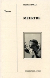 Meurtre - Martine Drai