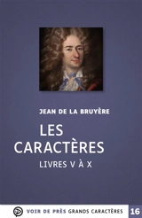 Les caractères : livres V à X - Jean de La Bruyère
