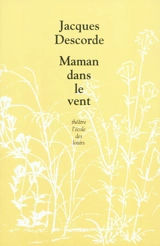 Maman dans le vent - Jacques Descorde