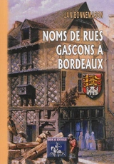 Noms de rues gascons à Bordeaux - Jean Bonnemason